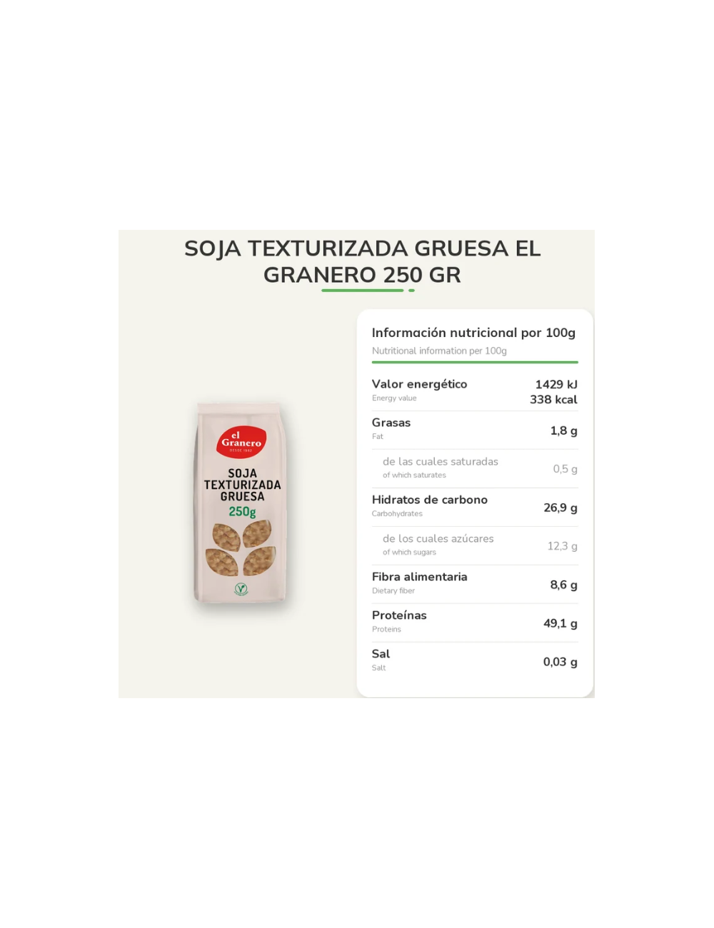 EL GRANERO SOJA TEXTURIZADA GRUESA 250 GR