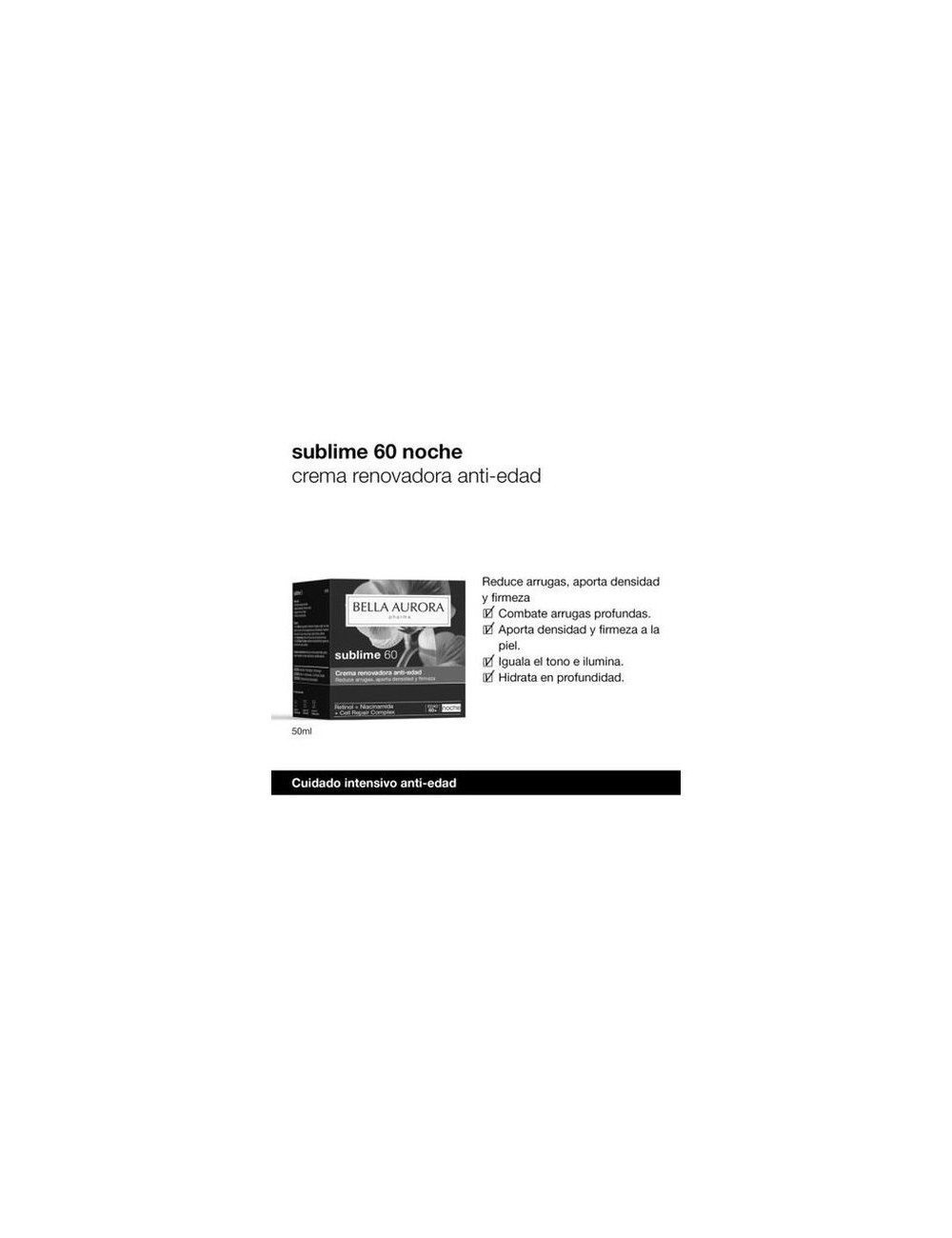 BELLA AURORA CREMA ANTIEDAD SUBLIME 60+ NOCHE 50 ML